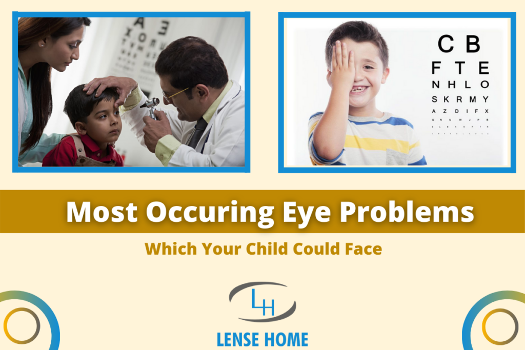 3 Most Common Eye Problems Found In Children | LENSE HOME